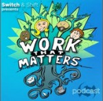 Work that Matters Podcast